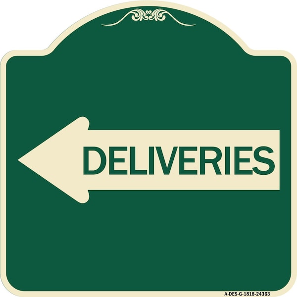 Signmission Deliveries With Left Arrow Heavy-Gauge Aluminum Architectural Sign, 18" x 18", G-1818-24363 A-DES-G-1818-24363 - main